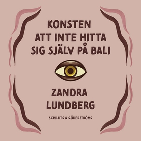 Konsten att inte hitta sig själv på Bali (ljudb