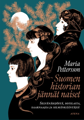 Suomen historian jännät naiset (e-bok) av Maria