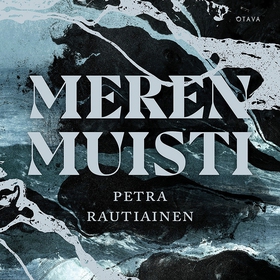 Meren muisti (ljudbok) av Petra Rautiainen