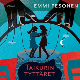 Taikurin tyttäret (ljudbok) av Emmi Pesonen