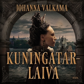 Kuningatarlaiva (ljudbok) av Johanna Valkama