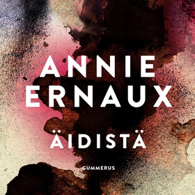 Äidistä (ljudbok) av Annie Ernaux