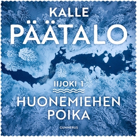 Huonemiehen poika (ljudbok) av Kalle Päätalo