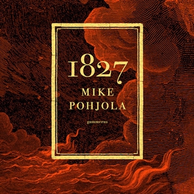 1827 (ljudbok) av Mike Pohjola