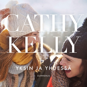 Yksin ja yhdessä (ljudbok) av Cathy Kelly