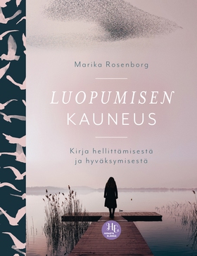 Luopumisen kauneus (e-bok) av Marika Rosenborg