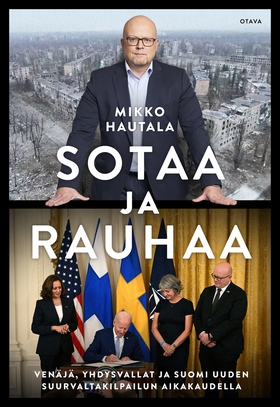 Sotaa ja rauhaa (e-bok) av Mikko Hautala