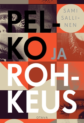 Pelko ja rohkeus (e-bok) av Sami Sallinen