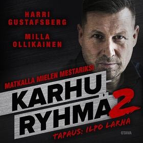 Karhuryhmä 2 (ljudbok) av Milla Ollikainen, Har