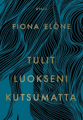 Tulit luokseni kutsumatta (e-bok) av Fiona Elon