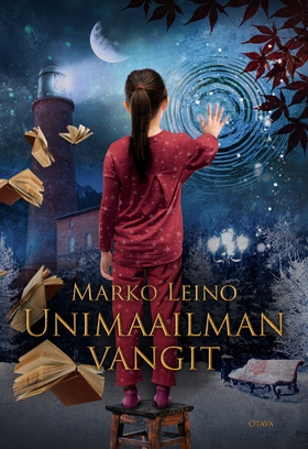 Unimaailman vangit (e-bok) av Marko Leino