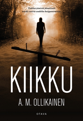 Kiikku (e-bok) av A. M. Ollikainen
