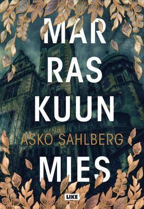Marraskuun mies (e-bok) av Asko Sahlberg