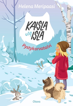 Kaisla ja Isla - Pystykorvatalvi (e-bok) av Hel