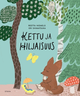 Kettu ja hiljaisuus (e-bok) av Reetta Niemelä