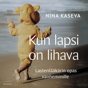 Kun lapsi on lihava (ljudbok) av Nina Kaseva