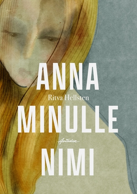 Anna minulle nimi (e-bok) av Ritva Hellsten