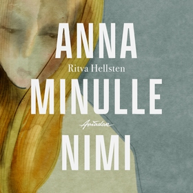 Anna minulle nimi (ljudbok) av Ritva Hellsten