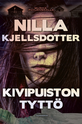 Kivipuiston tyttö (e-bok) av Nilla Kjellsdotter