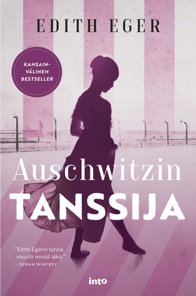 Auschwitzin tanssija (e-bok) av Edith Eger