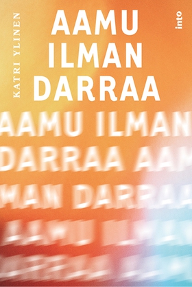 Aamu ilman darraa (e-bok) av Katri Ylinen