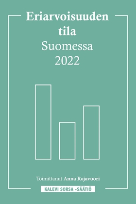 Eriarvoisuuden tila Suomessa 2022 (e-bok) av An