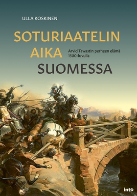 Soturiaatelin aika Suomessa (e-bok) av Ulla Kos