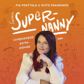 Suomen Supernanny (ljudbok) av Risto Pakarinen,