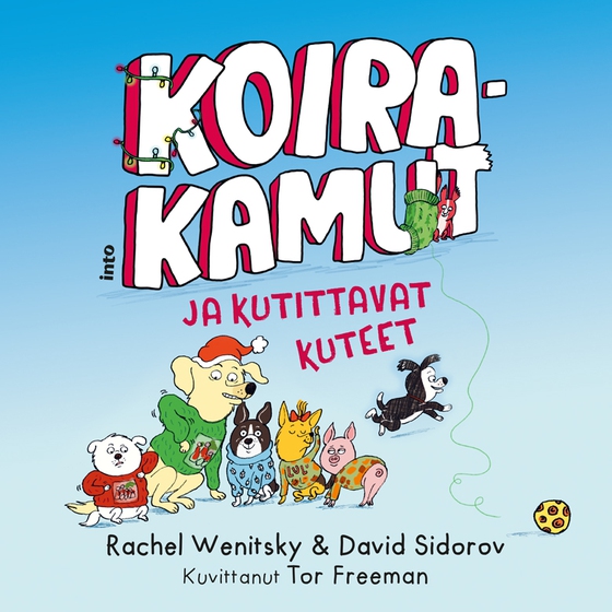 Koirakamut ja kutittavat kuteet (ljudbok) av Rachel Wenitsky