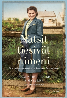Natsit tiesivät nimeni (e-bok) av Magda Helling