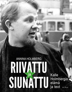Riivattu ja siunattu (e-bok) av Annina Holmberg