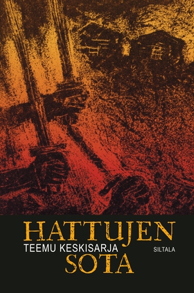 Hattujen sota (e-bok) av Teemu Keskisarja