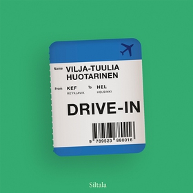 Drive-in (ljudbok) av Vilja-Tuulia Huotarinen