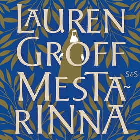 Mestarinna (ljudbok) av Lauren Groff