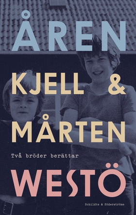 Åren (e-bok) av Kjell Westö, Mårten Westö