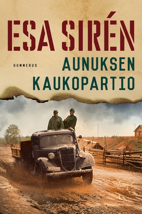 Aunuksen kaukopartio (e-bok) av Esa Sirén