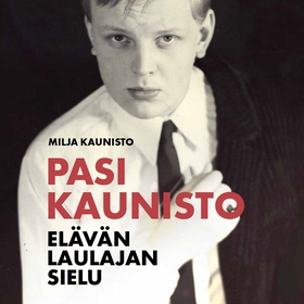 Pasi Kaunisto - Elävän laulajan sielu (ljudbok)