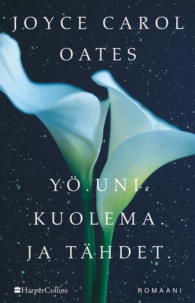 Yö. Uni. Kuolema. Ja tähdet. (e-bok) av Joyce C