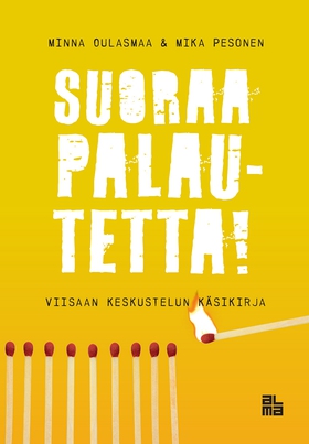 Suoraa palautetta! (e-bok) av Minna Oulasmaa, M
