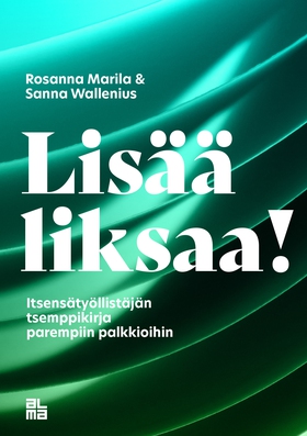 Lisää liksaa! (e-bok) av Sanna Wallenius, Rosan
