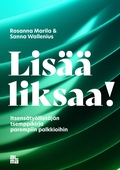 Lisää liksaa!