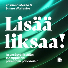 Lisää liksaa! (ljudbok) av Sanna Wallenius, Ros