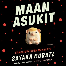 Maan asukit (ljudbok) av Sayaka Murata