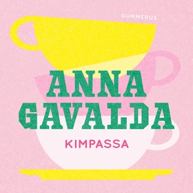 Kimpassa (ljudbok) av Anna Gavalda