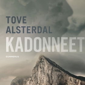 Kadonneet (ljudbok) av Tove Alsterdal