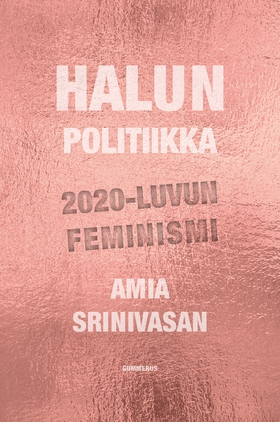 Halun politiikka (e-bok) av Amia Srinivasan