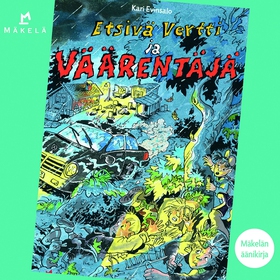 Etsivä Vertti ja väärentäjä (ljudbok) av Kari E