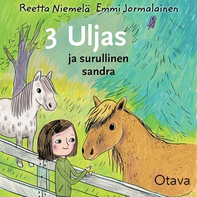 Uljas ja surullinen Sandra (ljudbok) av Reetta 