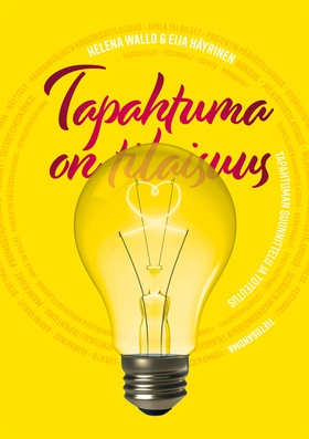 Tapahtuma on tilaisuus (e-bok) av Helena Wallo,