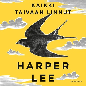 Kaikki taivaan linnut (ljudbok) av Harper Lee